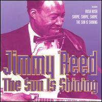 Jimmy Reed : Sun Is Shining